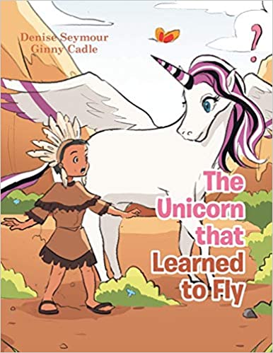 The Unicorn That Learned to Fly (Paperpack)