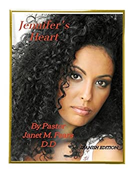 Jennifer's Heart: Spanish Version (Spanish Edition) Kindle Edition