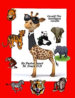 Gerald The Intelligent Giraffe Paperback – August 12, 2019