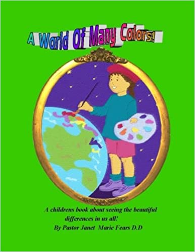 A World Of Many Colors ! Paperback
