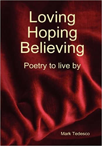 Loving, Hoping, Believing Paperback