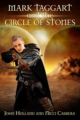 Mark Taggart and the Circle of Stones Kindle Edition