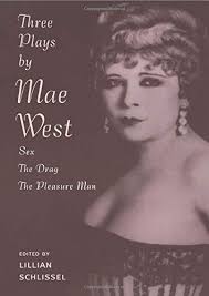 Three plays by Mae West