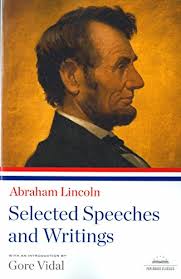 Selected Writings and Speeches of Abraham Lincoln