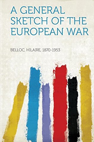 A general sketch of the European War
