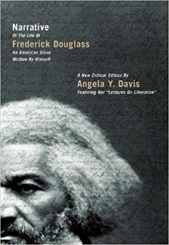 Narrative of the Life of Frederick Douglass, an American Slave: Written by Himself, Critical Edition
