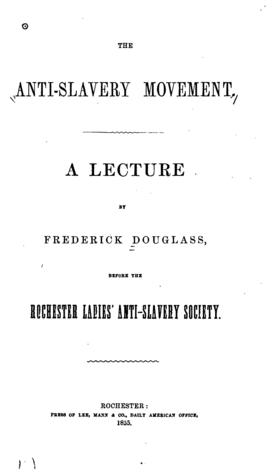 Anti-slavery Movement: A Lecture Frederick Douglass