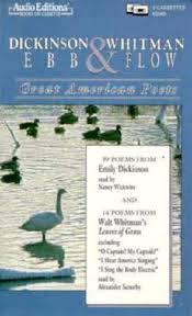 Dickinson and Whitman: Ebb and Flow Walt Whitman