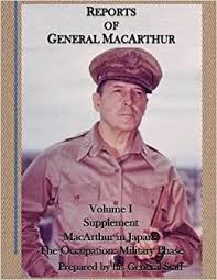 Reports of General MacArthur: MacArthur in Japan: The Occupation: Military Phase. Volume 1 Supplement