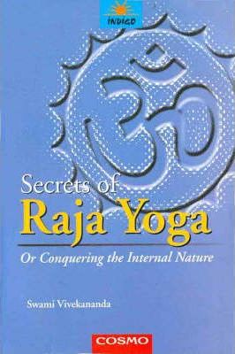 Secrets of Raja Yoga Swami Vivekananda