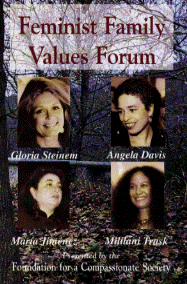 Feminist Family Values Forum: Mililani Trask, Gloria Steinem, Angela Davis, María Jiménez