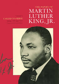 Papers of Martin Luther King Martin Luther King, Jr.