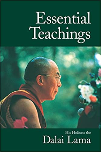Essential Teachings His Holiness the Dalai Lama 