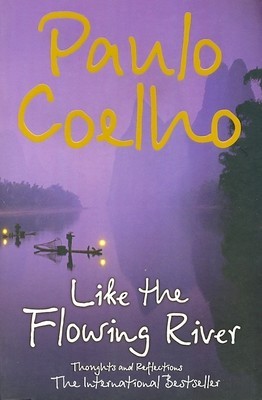 Like the Flowing River: Stories, 1998-2005