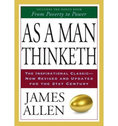 As a Man Thinketh & from Poverty to Power (Paperback)