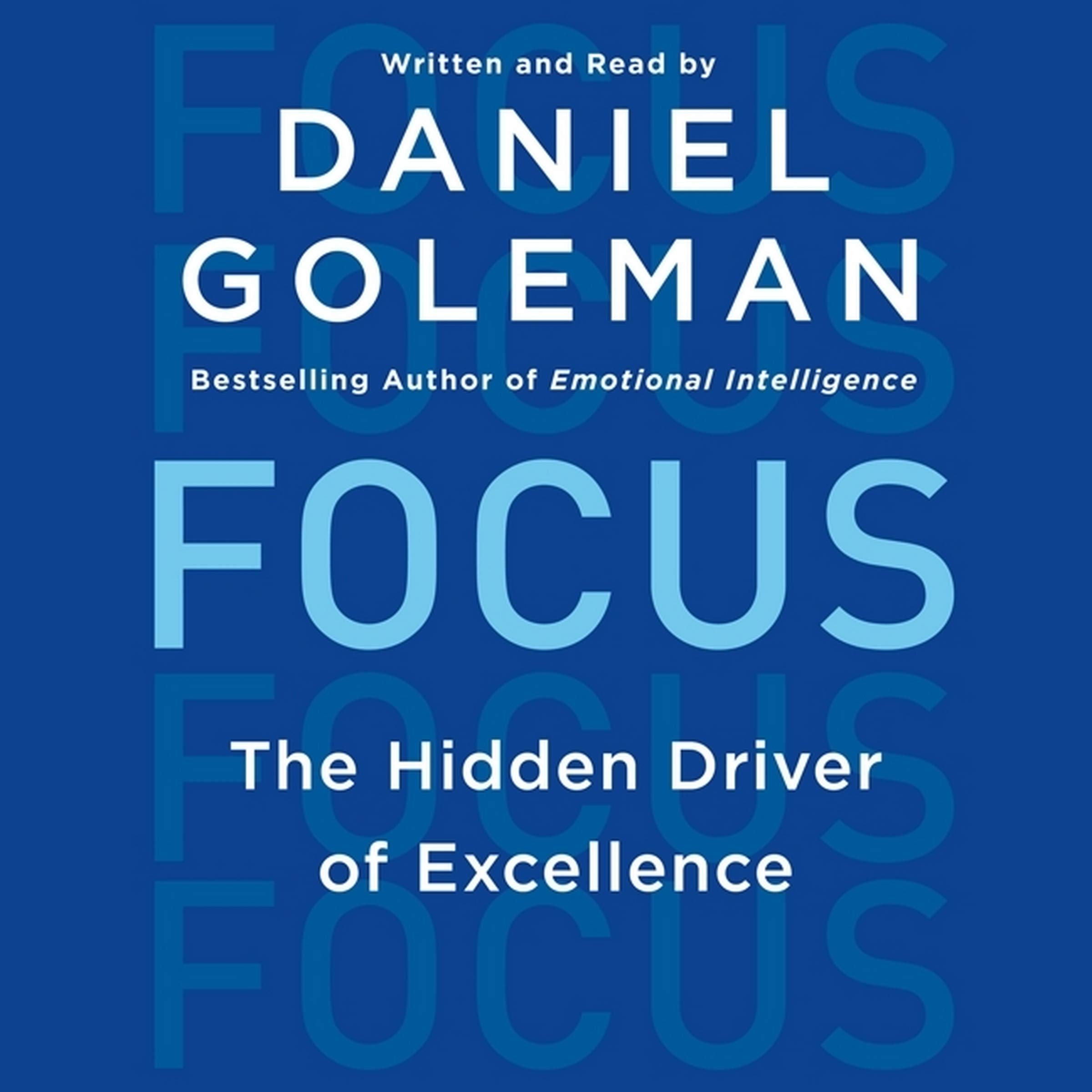Focus: The Hidden Driver of Excellence  Audible Logo Audible Audiobook – Unabridged